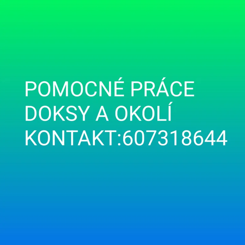 Pomocné a úklidové práce Doksy a okolí